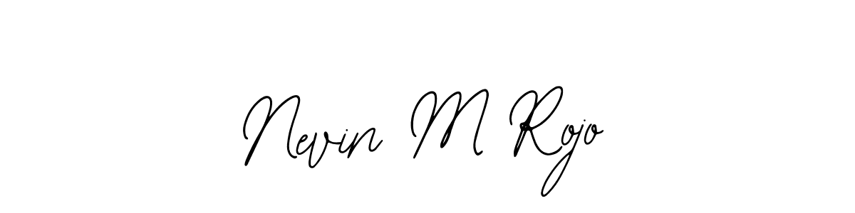 Best and Professional Signature Style for Nevin M Rojo. Bearetta-2O07w Best Signature Style Collection. Nevin M Rojo signature style 12 images and pictures png
