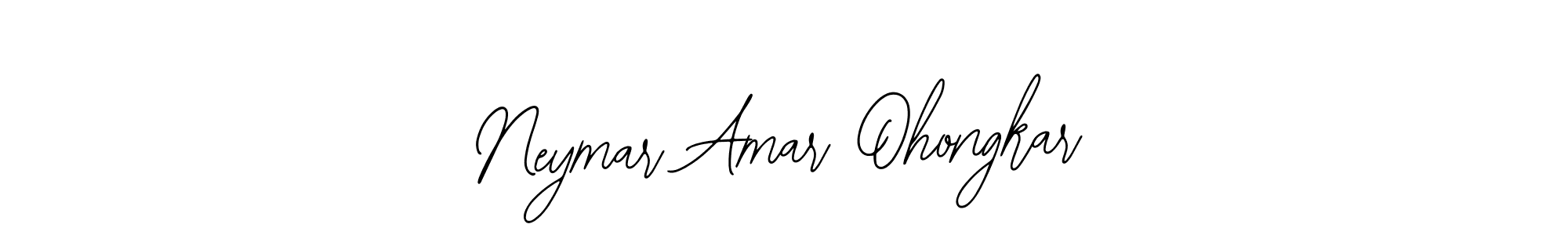 Design your own signature with our free online signature maker. With this signature software, you can create a handwritten (Bearetta-2O07w) signature for name Neymar Amar Ohongkar. Neymar Amar Ohongkar signature style 12 images and pictures png