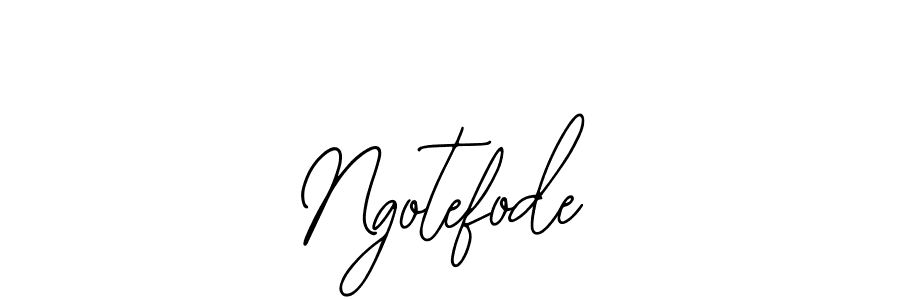 You should practise on your own different ways (Bearetta-2O07w) to write your name (Ngotefode) in signature. don't let someone else do it for you. Ngotefode signature style 12 images and pictures png