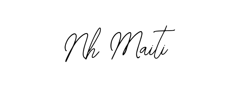 You should practise on your own different ways (Bearetta-2O07w) to write your name (Nh Maiti) in signature. don't let someone else do it for you. Nh Maiti signature style 12 images and pictures png