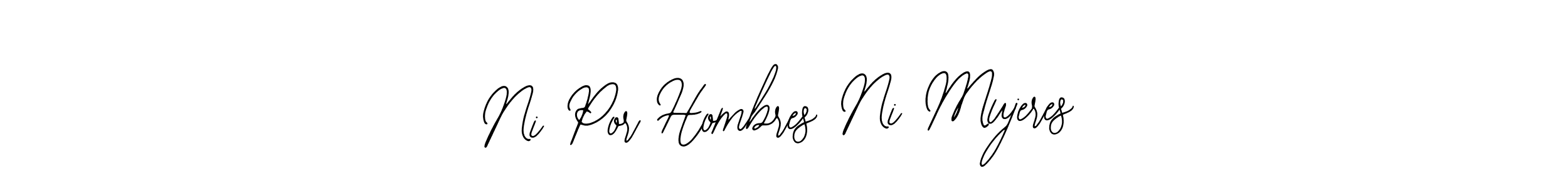 You can use this online signature creator to create a handwritten signature for the name Ni Por Hombres Ni Mujeres. This is the best online autograph maker. Ni Por Hombres Ni Mujeres signature style 12 images and pictures png