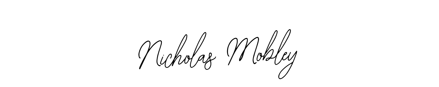 Make a beautiful signature design for name Nicholas Mobley. With this signature (Bearetta-2O07w) style, you can create a handwritten signature for free. Nicholas Mobley signature style 12 images and pictures png
