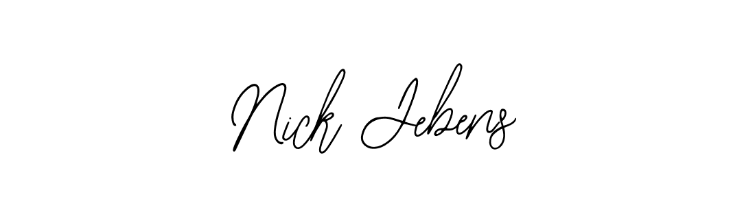 You should practise on your own different ways (Bearetta-2O07w) to write your name (Nick Jebens) in signature. don't let someone else do it for you. Nick Jebens signature style 12 images and pictures png