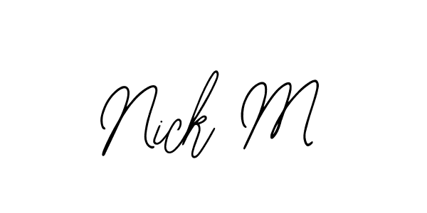 You should practise on your own different ways (Bearetta-2O07w) to write your name (Nick M) in signature. don't let someone else do it for you. Nick M signature style 12 images and pictures png