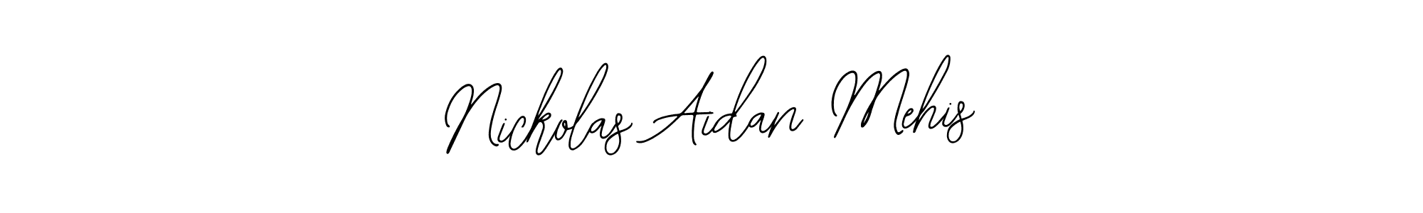 How to make Nickolas Aidan Mehis signature? Bearetta-2O07w is a professional autograph style. Create handwritten signature for Nickolas Aidan Mehis name. Nickolas Aidan Mehis signature style 12 images and pictures png