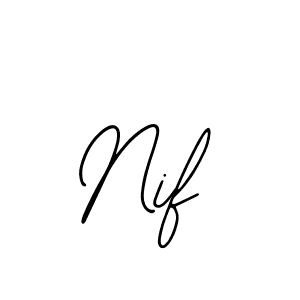 You should practise on your own different ways (Bearetta-2O07w) to write your name (Nif) in signature. don't let someone else do it for you. Nif signature style 12 images and pictures png