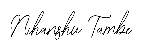 Transform the name Nihanshu Tambe into a signature masterpiece using Bearetta-2O07w font. Ideal for photographers, artists, and creators looking for watermarks. Nihanshu Tambe signature style 12 images and pictures png