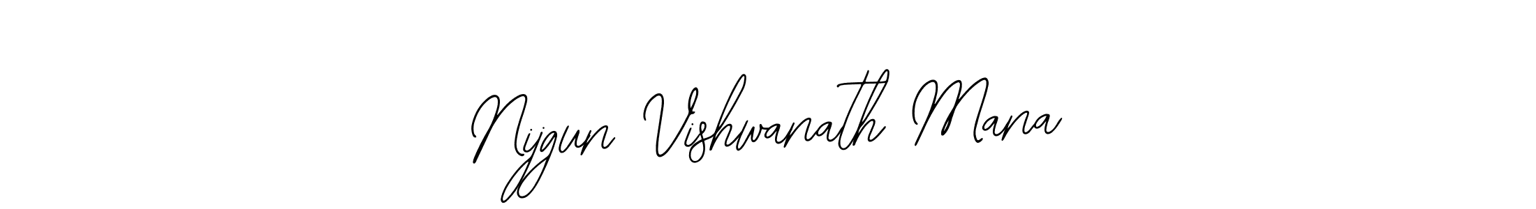 Design your own signature with our free online signature maker. With this signature software, you can create a handwritten (Bearetta-2O07w) signature for name Nijgun Vishwanath Mana. Nijgun Vishwanath Mana signature style 12 images and pictures png