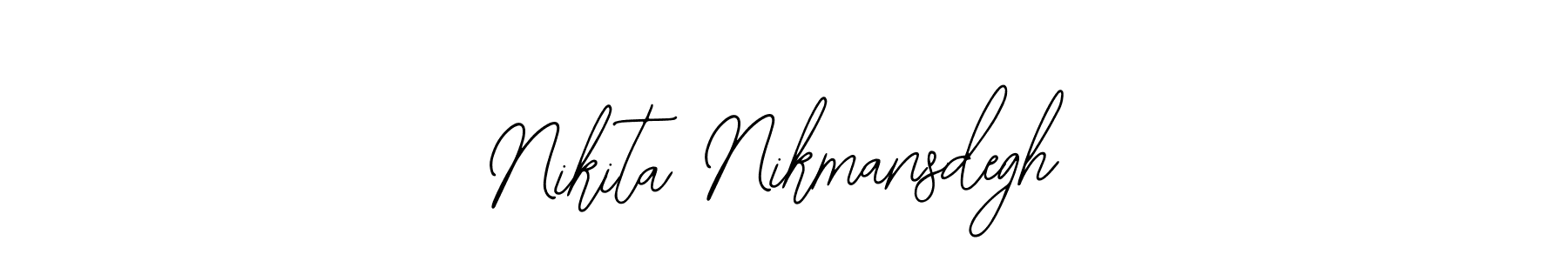 How to make Nikita Nikmansdegh signature? Bearetta-2O07w is a professional autograph style. Create handwritten signature for Nikita Nikmansdegh name. Nikita Nikmansdegh signature style 12 images and pictures png