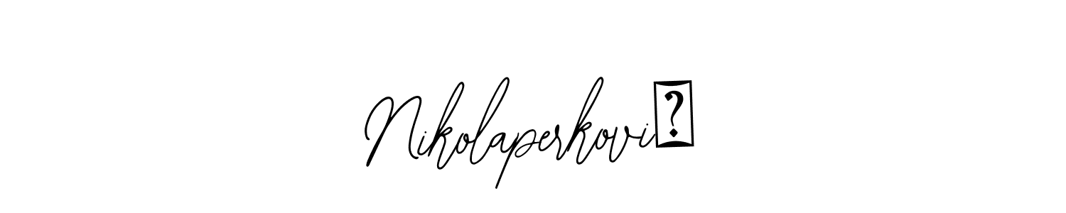 Make a beautiful signature design for name NikolaperkoviĆ. With this signature (Bearetta-2O07w) style, you can create a handwritten signature for free. NikolaperkoviĆ signature style 12 images and pictures png