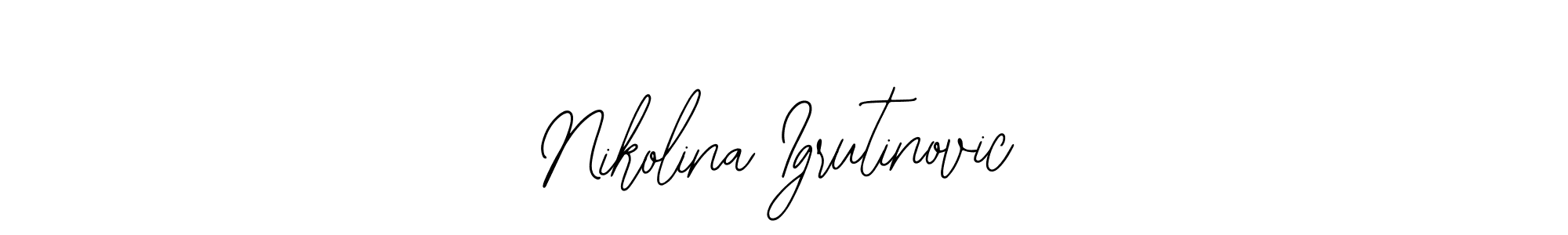 This is the best signature style for the Nikolina Igrutinovic name. Also you like these signature font (Bearetta-2O07w). Mix name signature. Nikolina Igrutinovic signature style 12 images and pictures png