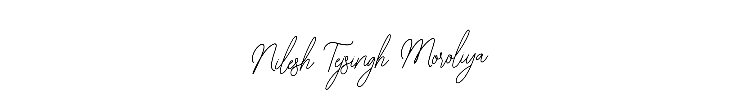 You should practise on your own different ways (Bearetta-2O07w) to write your name (Nilesh Tejsingh Moroliya) in signature. don't let someone else do it for you. Nilesh Tejsingh Moroliya signature style 12 images and pictures png