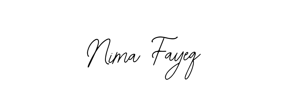 How to make Nima Fayeq name signature. Use Bearetta-2O07w style for creating short signs online. This is the latest handwritten sign. Nima Fayeq signature style 12 images and pictures png