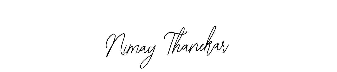 Make a beautiful signature design for name Nimay Thanekar. With this signature (Bearetta-2O07w) style, you can create a handwritten signature for free. Nimay Thanekar signature style 12 images and pictures png
