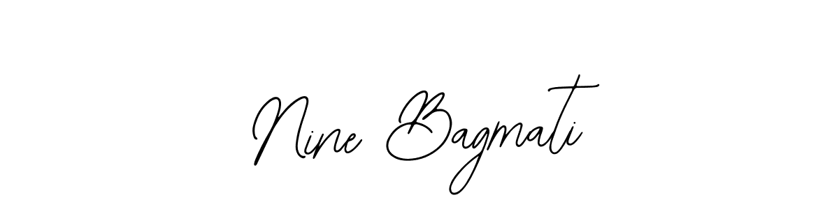 It looks lik you need a new signature style for name Nine Bagmati. Design unique handwritten (Bearetta-2O07w) signature with our free signature maker in just a few clicks. Nine Bagmati signature style 12 images and pictures png