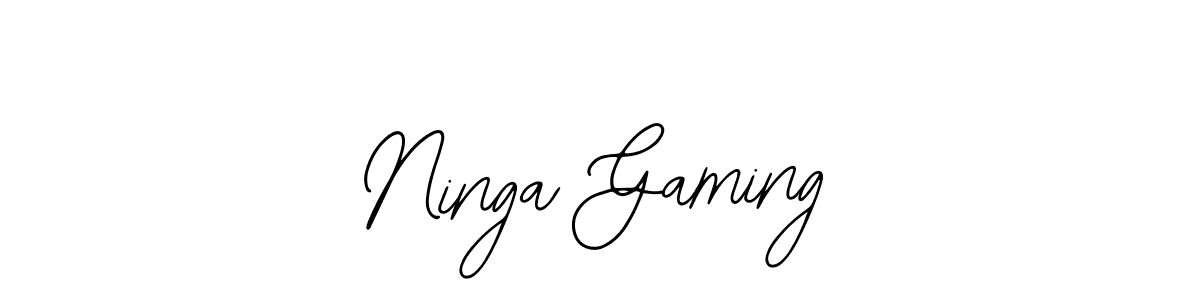 You should practise on your own different ways (Bearetta-2O07w) to write your name (Ninga Gaming) in signature. don't let someone else do it for you. Ninga Gaming signature style 12 images and pictures png