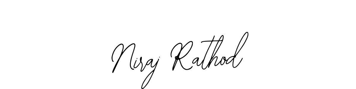 Create a beautiful signature design for name Niraj Rathod. With this signature (Bearetta-2O07w) fonts, you can make a handwritten signature for free. Niraj Rathod signature style 12 images and pictures png