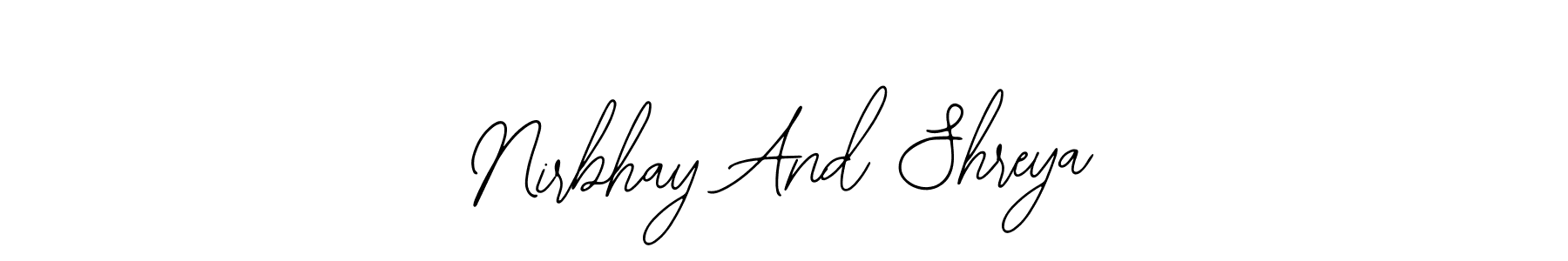 Also You can easily find your signature by using the search form. We will create Nirbhay And Shreya name handwritten signature images for you free of cost using Bearetta-2O07w sign style. Nirbhay And Shreya signature style 12 images and pictures png