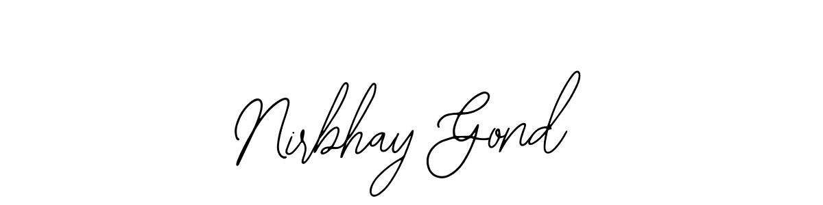 Create a beautiful signature design for name Nirbhay Gond. With this signature (Bearetta-2O07w) fonts, you can make a handwritten signature for free. Nirbhay Gond signature style 12 images and pictures png