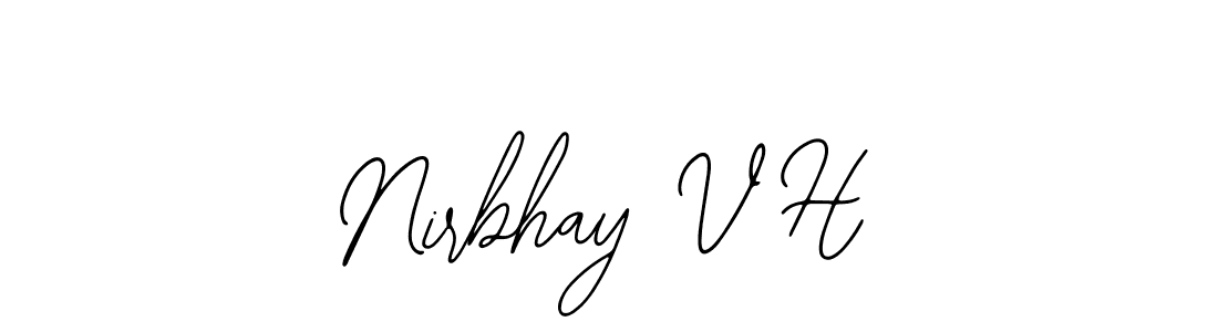 How to make Nirbhay V H name signature. Use Bearetta-2O07w style for creating short signs online. This is the latest handwritten sign. Nirbhay V H signature style 12 images and pictures png