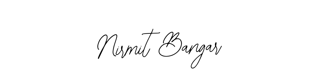 How to make Nirmit Bangar name signature. Use Bearetta-2O07w style for creating short signs online. This is the latest handwritten sign. Nirmit Bangar signature style 12 images and pictures png