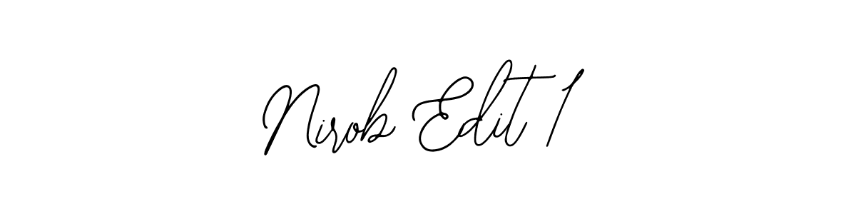 How to Draw Nirob Edit 1 signature style? Bearetta-2O07w is a latest design signature styles for name Nirob Edit 1. Nirob Edit 1 signature style 12 images and pictures png