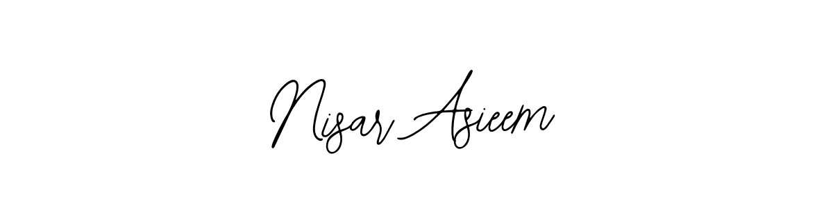 How to make Nisar Asieem name signature. Use Bearetta-2O07w style for creating short signs online. This is the latest handwritten sign. Nisar Asieem signature style 12 images and pictures png