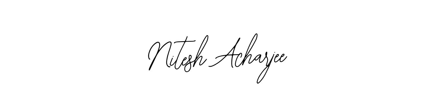How to make Nitesh Acharjee signature? Bearetta-2O07w is a professional autograph style. Create handwritten signature for Nitesh Acharjee name. Nitesh Acharjee signature style 12 images and pictures png