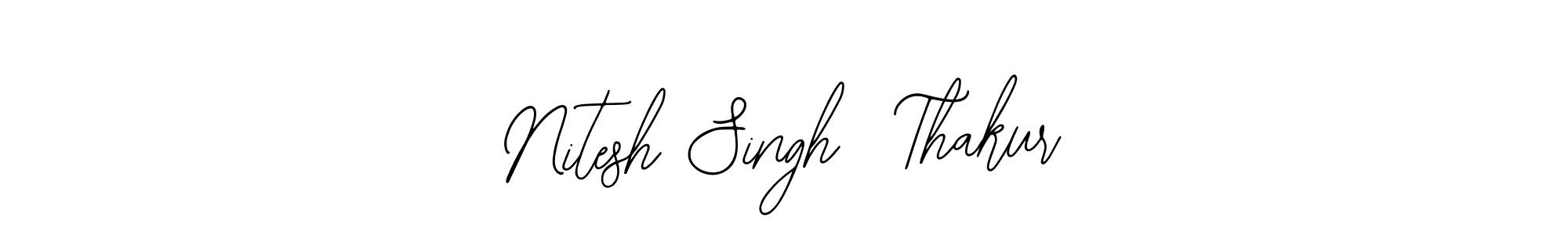 Also You can easily find your signature by using the search form. We will create Nitesh Singh  Thakur name handwritten signature images for you free of cost using Bearetta-2O07w sign style. Nitesh Singh  Thakur signature style 12 images and pictures png
