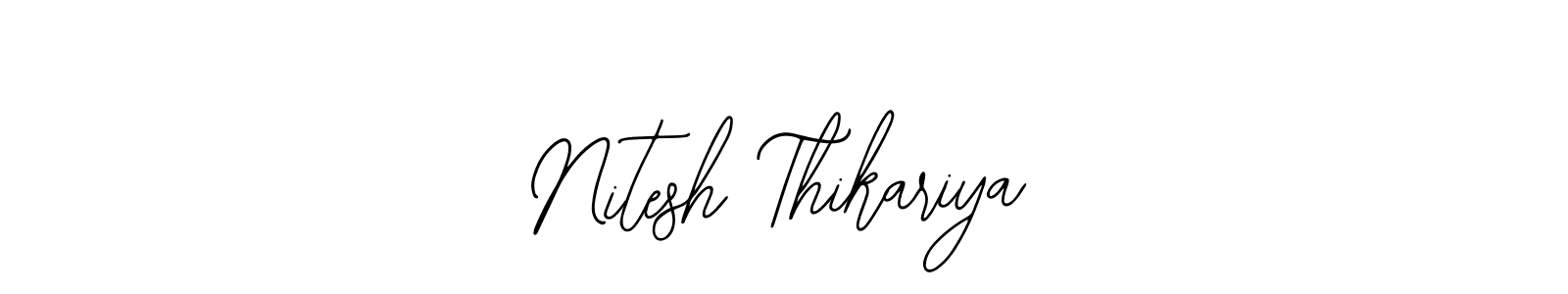 The best way (Bearetta-2O07w) to make a short signature is to pick only two or three words in your name. The name Nitesh Thikariya include a total of six letters. For converting this name. Nitesh Thikariya signature style 12 images and pictures png
