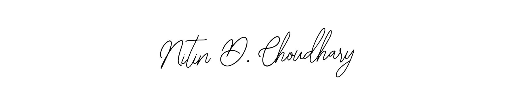 Similarly Bearetta-2O07w is the best handwritten signature design. Signature creator online .You can use it as an online autograph creator for name Nitin D. Choudhary. Nitin D. Choudhary signature style 12 images and pictures png