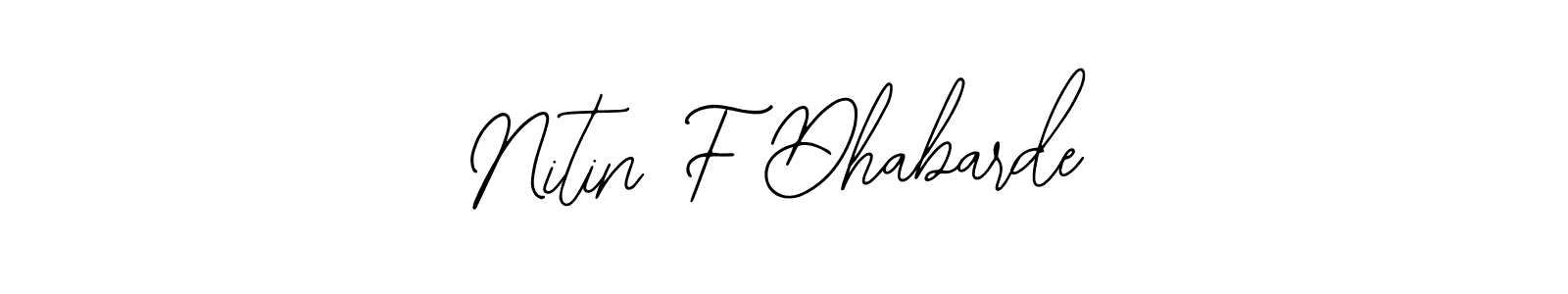 Also You can easily find your signature by using the search form. We will create Nitin F Dhabarde name handwritten signature images for you free of cost using Bearetta-2O07w sign style. Nitin F Dhabarde signature style 12 images and pictures png