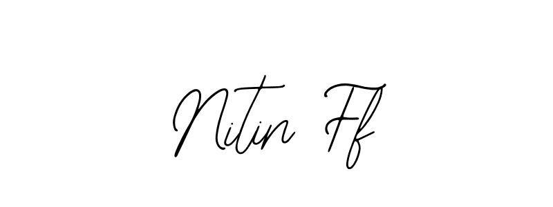 Use a signature maker to create a handwritten signature online. With this signature software, you can design (Bearetta-2O07w) your own signature for name Nitin Ff. Nitin Ff signature style 12 images and pictures png
