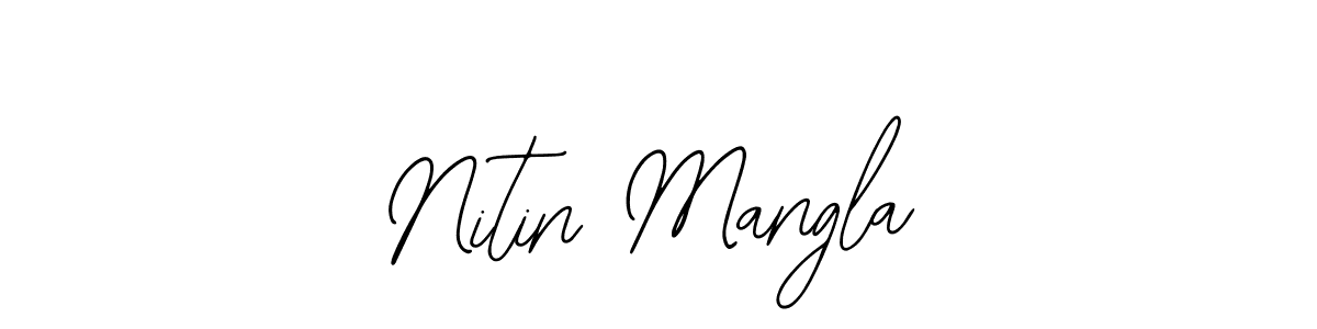 You should practise on your own different ways (Bearetta-2O07w) to write your name (Nitin Mangla) in signature. don't let someone else do it for you. Nitin Mangla signature style 12 images and pictures png