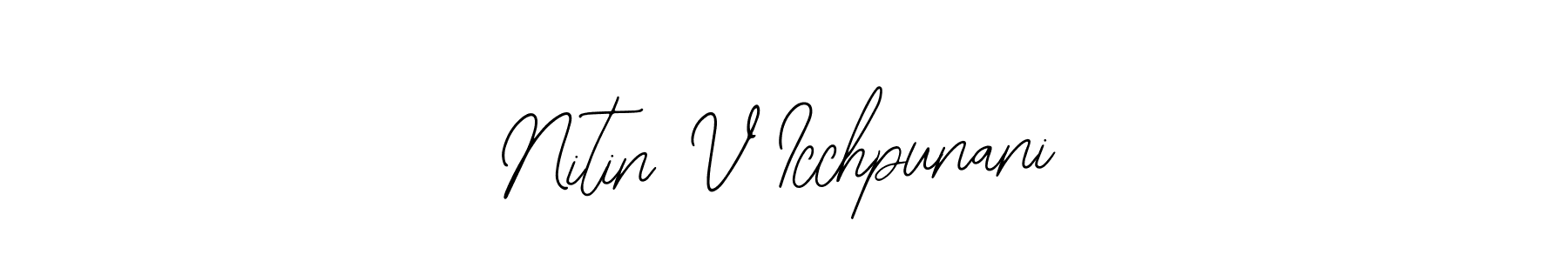 How to Draw Nitin V Icchpunani signature style? Bearetta-2O07w is a latest design signature styles for name Nitin V Icchpunani. Nitin V Icchpunani signature style 12 images and pictures png