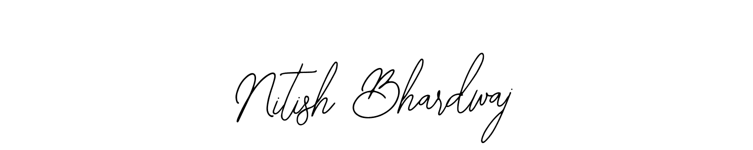 You should practise on your own different ways (Bearetta-2O07w) to write your name (Nitish Bhardwaj) in signature. don't let someone else do it for you. Nitish Bhardwaj signature style 12 images and pictures png