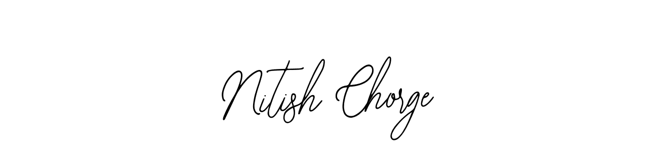 Best and Professional Signature Style for Nitish Chorge. Bearetta-2O07w Best Signature Style Collection. Nitish Chorge signature style 12 images and pictures png