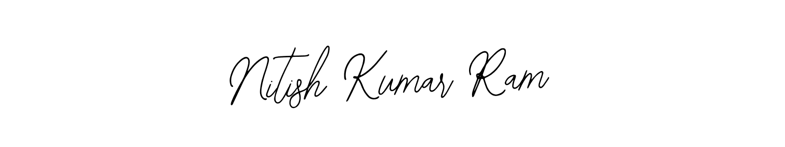 You should practise on your own different ways (Bearetta-2O07w) to write your name (Nitish Kumar Ram) in signature. don't let someone else do it for you. Nitish Kumar Ram signature style 12 images and pictures png