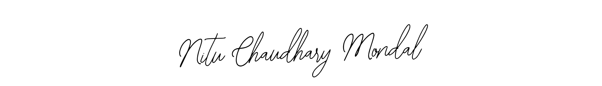 You should practise on your own different ways (Bearetta-2O07w) to write your name (Nitu Chaudhary Mondal) in signature. don't let someone else do it for you. Nitu Chaudhary Mondal signature style 12 images and pictures png