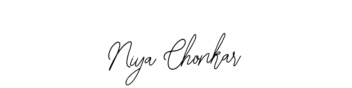 You should practise on your own different ways (Bearetta-2O07w) to write your name (Niya Chonkar) in signature. don't let someone else do it for you. Niya Chonkar signature style 12 images and pictures png