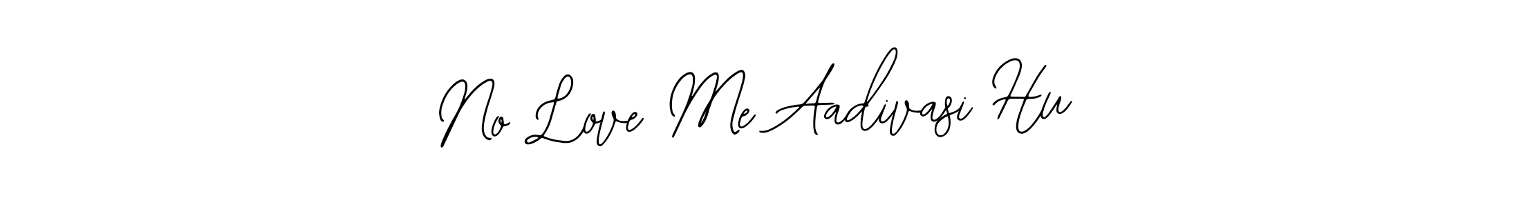 See photos of No Love Me Aadivasi Hu official signature by Spectra . Check more albums & portfolios. Read reviews & check more about Bearetta-2O07w font. No Love Me Aadivasi Hu signature style 12 images and pictures png