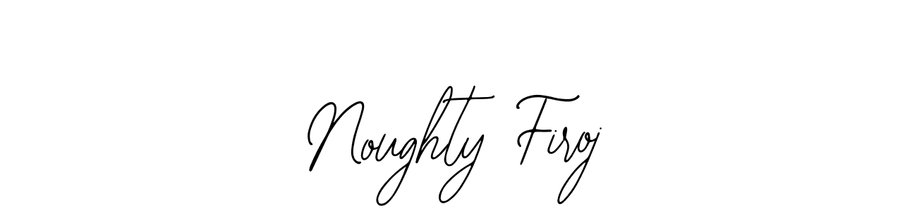 Design your own signature with our free online signature maker. With this signature software, you can create a handwritten (Bearetta-2O07w) signature for name Noughty Firoj. Noughty Firoj signature style 12 images and pictures png