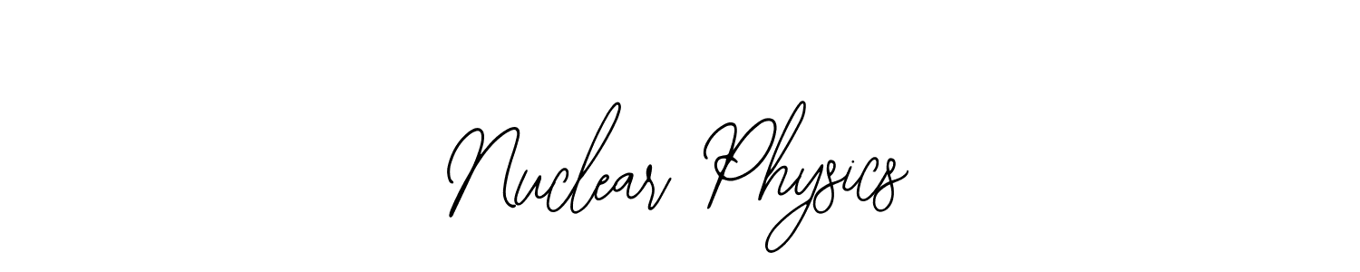 The best way (Bearetta-2O07w) to make a short signature is to pick only two or three words in your name. The name Nuclear Physics include a total of six letters. For converting this name. Nuclear Physics signature style 12 images and pictures png