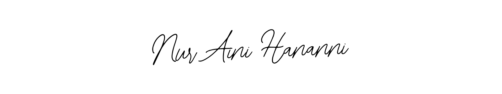 How to make Nur Aini Hananni signature? Bearetta-2O07w is a professional autograph style. Create handwritten signature for Nur Aini Hananni name. Nur Aini Hananni signature style 12 images and pictures png
