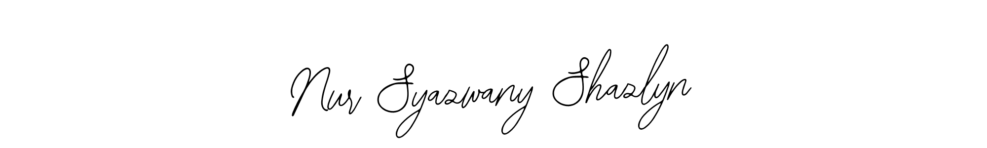 You should practise on your own different ways (Bearetta-2O07w) to write your name (Nur Syazwany Shazlyn) in signature. don't let someone else do it for you. Nur Syazwany Shazlyn signature style 12 images and pictures png