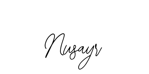 Also we have Nusayr name is the best signature style. Create professional handwritten signature collection using Bearetta-2O07w autograph style. Nusayr signature style 12 images and pictures png