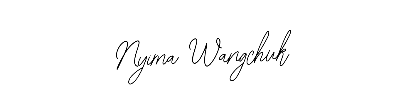 Design your own signature with our free online signature maker. With this signature software, you can create a handwritten (Bearetta-2O07w) signature for name Nyima Wangchuk. Nyima Wangchuk signature style 12 images and pictures png