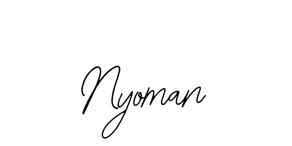 It looks lik you need a new signature style for name Nyoman. Design unique handwritten (Bearetta-2O07w) signature with our free signature maker in just a few clicks. Nyoman signature style 12 images and pictures png