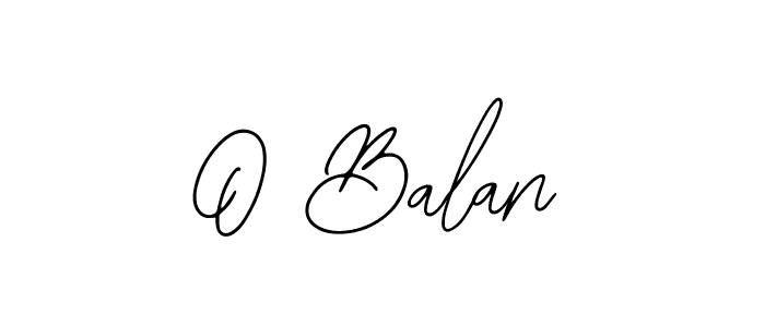 Design your own signature with our free online signature maker. With this signature software, you can create a handwritten (Bearetta-2O07w) signature for name O Balan. O Balan signature style 12 images and pictures png
