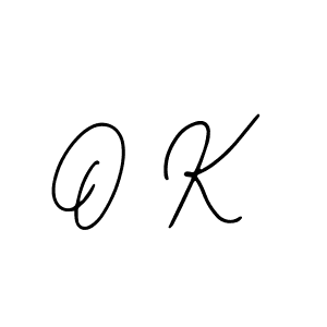 How to make O K name signature. Use Bearetta-2O07w style for creating short signs online. This is the latest handwritten sign. O K signature style 12 images and pictures png